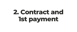 2 Contract and 1st payment